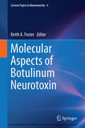 Foster |  Molecular Aspects of Botulinum Neurotoxin | eBook | Sack Fachmedien