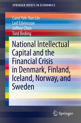 Lin / Beding / Edvinsson | National Intellectual Capital and the Financial Crisis in Denmark, Finland, Iceland, Norway, and Sweden | Buch | 978-1-4614-9535-2 | sack.de