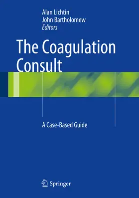 Lichtin / Bartholomew |  The Coagulation Consult | eBook | Sack Fachmedien