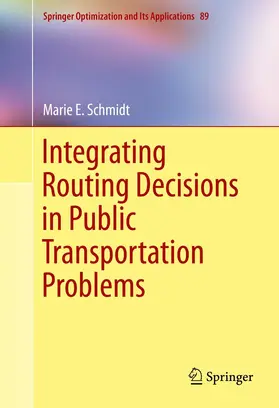Schmidt |  Integrating Routing Decisions in Public Transportation Problems | eBook | Sack Fachmedien