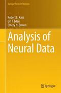 Kass / Brown / Eden |  Analysis of Neural Data | Buch |  Sack Fachmedien