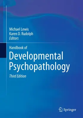 Lewis / Rudolph | Handbook of Developmental Psychopathology | Buch | 978-1-4614-9607-6 | www.sack.de