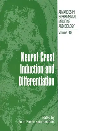 Saint-Jeannet |  Neural Crest Induction and Differentiation | Buch |  Sack Fachmedien