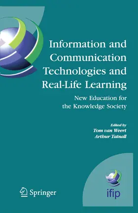 Tatnall / van Weert |  Information and Communication Technologies and Real-Life Learning | Buch |  Sack Fachmedien