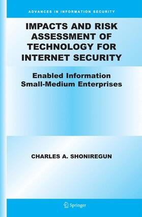 Shoniregun | Impacts and Risk Assessment of Technology for Internet Security | Buch | 978-1-4614-9891-9 | sack.de