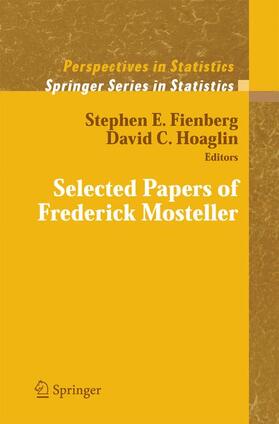 Hoaglin / Fienberg | Selected Papers of Frederick Mosteller | Buch | 978-1-4614-9940-4 | sack.de