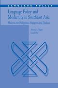 Wee Hock An / Rappa |  Language Policy and Modernity in Southeast Asia | Buch |  Sack Fachmedien