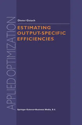 Gstach | Estimating Output-Specific Efficiencies | E-Book | sack.de