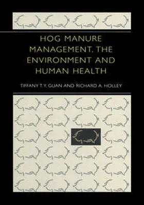 Guan / Holley | Hog Manure Management, the Environment and Human Health | E-Book | www.sack.de