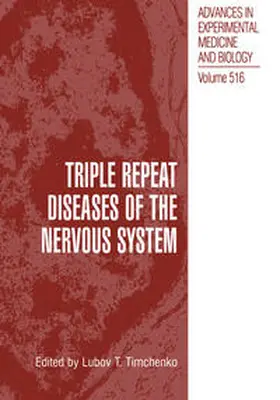 Timchenko |  Triple Repeat Diseases of the Nervous Systems | eBook | Sack Fachmedien