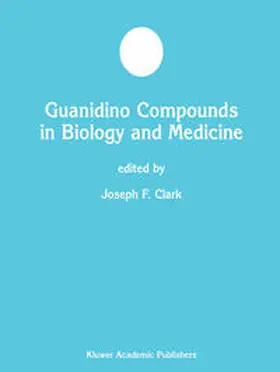 Clark |  Guanidino Compounds in Biology and Medicine | eBook | Sack Fachmedien