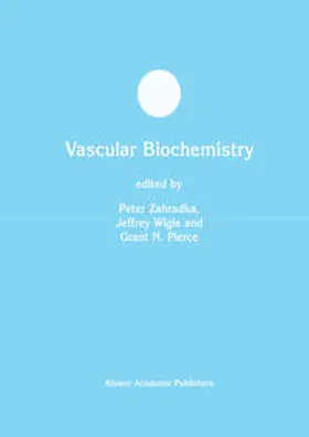 Zahradka / Wigle / Pierce |  Vascular Biochemistry | eBook | Sack Fachmedien