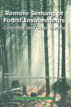 Wulder / Franklin | Remote Sensing of Forest Environments | E-Book | www.sack.de
