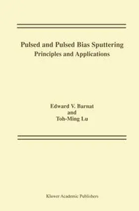 Barnat / Lu | Pulsed and Pulsed Bias Sputtering | E-Book | sack.de