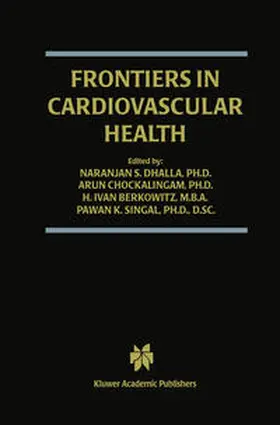 Dhalla / Chockalingam / Berkowitz |  Frontiers in Cardiovascular Health | eBook | Sack Fachmedien