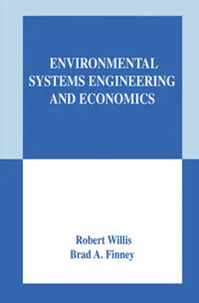 Willis / Finney | Environmental Systems Engineering and Economics | E-Book | sack.de
