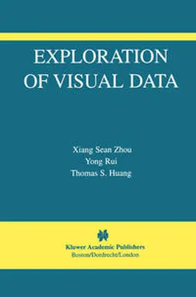 Xiang Zhou / Huang |  Exploration of Visual Data | eBook | Sack Fachmedien