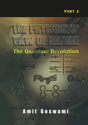 Goswami | The Physicists’ View of Nature Part 2 | E-Book | www.sack.de