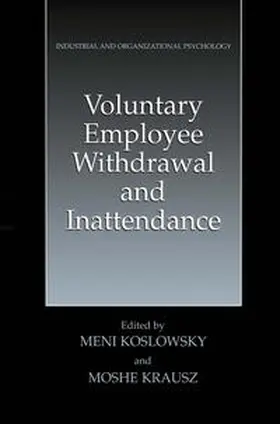 Koslowsky / Krausz | Voluntary Employee Withdrawal and Inattendance | E-Book | sack.de