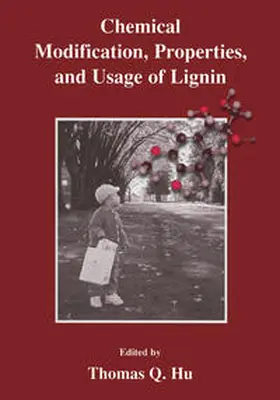 Hu | Chemical Modification, Properties, and Usage of Lignin | E-Book | www.sack.de