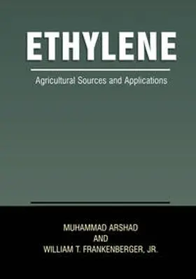 Arshad / Frankenberger Jr. | Ethylene | E-Book | sack.de