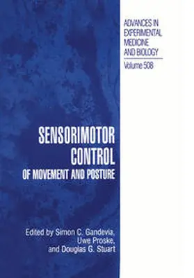 Gandevia / Proske / Stuart |  Sensorimotor Control of Movement and Posture | eBook | Sack Fachmedien