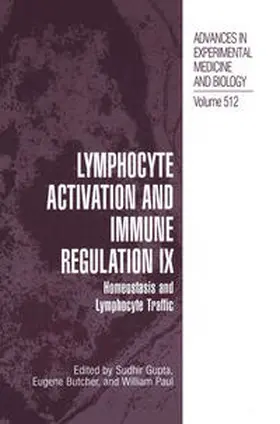 Gupta / Butcher / Paul |  Lymphocyte Activation and Immune Regulation IX | eBook | Sack Fachmedien