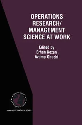 Kozan / Ohuchi |  Operations Research/Management Science at Work | eBook | Sack Fachmedien