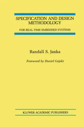 Janka | Specification and Design Methodology for Real-Time Embedded Systems | E-Book | www.sack.de