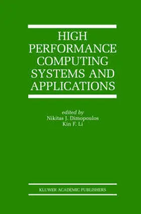 Dimopoulos / Li |  High Performance Computing Systems and Applications | eBook | Sack Fachmedien