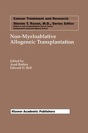 Bashey / Ball | Non-Myeloablative Allogeneic Transplantation | E-Book | www.sack.de