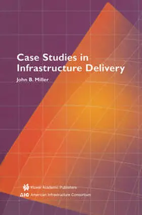 Miller | Case Studies in Infrastructure Delivery | E-Book | sack.de