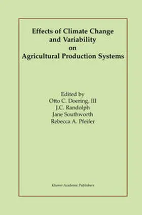 Doering III / Randolph / Southworth | Effects of Climate Change and Variability on Agricultural Production Systems | E-Book | www.sack.de