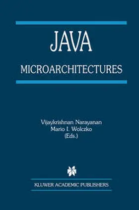 Narayanan / Wolczko |  Java Microarchitectures | eBook | Sack Fachmedien