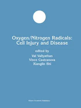 Vallyathan / Castranova |  Oxygen/Nitrogen Radicals: Cell Injury and Disease | eBook | Sack Fachmedien