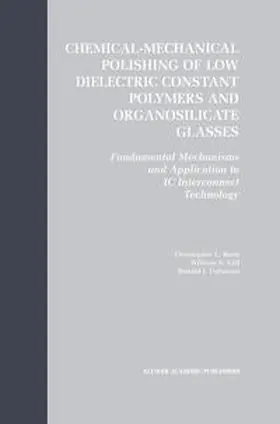 Borst / Gill / Gutmann | Chemical-Mechanical Polishing of Low Dielectric Constant Polymers and Organosilicate Glasses | E-Book | www.sack.de