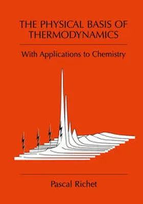 Richet |  The Physical Basis of Thermodynamics | eBook | Sack Fachmedien
