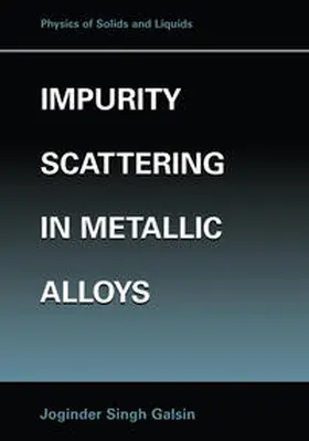 Galsin | Impurity Scattering in Metallic Alloys | E-Book | sack.de