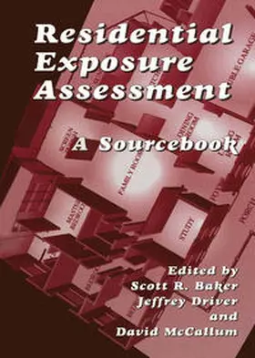 Driver / Baker / McCallum |  Residential Exposure Assessment | eBook | Sack Fachmedien