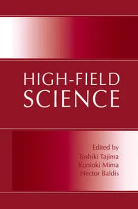 Tajima / Mima / Baldis |  High-Field Science | eBook | Sack Fachmedien