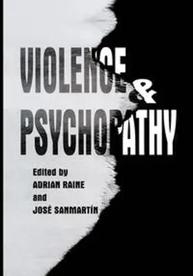 Raine / Sanmartin |  Violence and Psychopathy | eBook | Sack Fachmedien