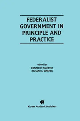 Racheter / Wagner | Federalist Government in Principle and Practice | E-Book | www.sack.de