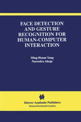 Ahuja |  Face Detection and Gesture Recognition for Human-Computer Interaction | eBook | Sack Fachmedien