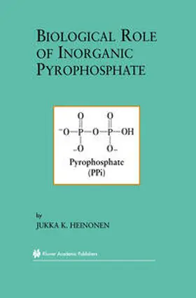 Heinonen | Biological Role of Inorganic Pyrophosphate | Medienkombination | 978-1-4615-1433-6 | www.sack.de