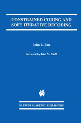 Fan | Constrained Coding and Soft Iterative Decoding | E-Book | www.sack.de