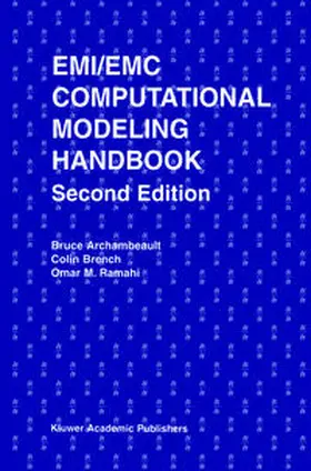 Archambeault / Ramahi / Brench |  EMI/EMC Computational Modeling Handbook | eBook | Sack Fachmedien