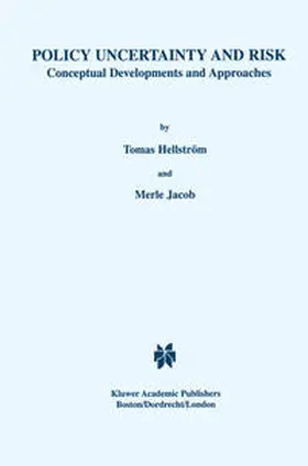 Hellström / Jacob |  Policy Uncertainty and Risk | eBook | Sack Fachmedien