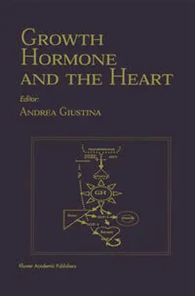 Giustina |  Growth Hormone And The Heart | eBook | Sack Fachmedien
