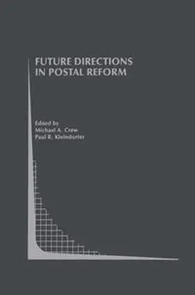 Crew / Kleindorfer |  Future Directions in Postal Reform | eBook | Sack Fachmedien