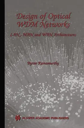 Ramamurthy |  Design of Optical WDM Networks | eBook | Sack Fachmedien